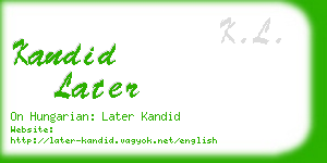 kandid later business card